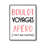 Affiche Voyages C'est ma Routine - Planetee