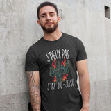 T-shirt Homme Je peux pas Jiu Jitsu - Planetee