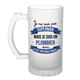 Chope de bière Je ne suis pas Superman, je suis Plombier - Planetee