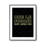 Affiche squash soit avec toi - Planetee