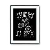 Affiche Bmx j'peux pas Noir - Planetee