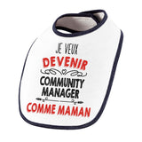 Bavoir bébé fille Je veux devenir Community Manager comme Maman - Planetee