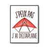 Affiche Deltaplane j'peux pas Blanc Premium - Planetee
