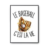 Affiche Baseball c'est la vie - Planetee