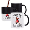 Mug Magique J'peux pas Tango - Planetee