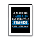 Affiche prénom Franck homme parfait - Planetee
