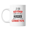 Mug Je veux devenir Huissier comme Papa - Planetee