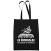 Sac Tote Bag Snowboard Légende tu deviendras Noir - Planetee