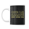 Mug Karaté soit avec toi - Planetee