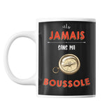 Mug Jamais sans ma boussole - Planetee