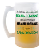 Chope de bière Maman Bourguignonne Chauvine Sans Pression - Planetee