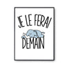 Affiche éléphant Je le ferai demain - Planetee