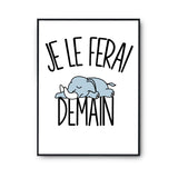 Affiche éléphant Je le ferai demain - Planetee