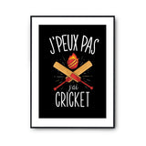 Affiche Cricket j'peux pas Noir - Planetee