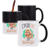 Mug Magique J'peux pas Blonde - Planetee