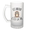 Chope de bière Hibou c'est la vie - Planetee