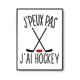 Affiche Hockey j'peux pas Blanc Premium - Planetee