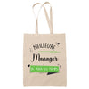 Tote Bag Meilleure Manager de tous les temps - Planetee