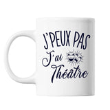 Mug Théâtre j'peux pas Blanc - Planetee