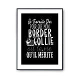 Affiche Border Collie Je travaille dur | Cadeau Tasse Chien Personnalisée - Planetee