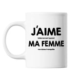 Mug Ma femme me laisse tranquille - Planetee