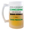 Chope de bière Maman Corrézienne Chauvine Sans Pression - Planetee