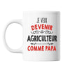Mug Je veux devenir Agriculteur comme Papa - Planetee