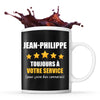 Mug Jean-Philippe à votre service pour des conneries - Planetee