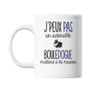 Mug J'peux pas Bouledogue - Planetee