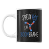 Mug Boomerang j'peux pas Noir - Planetee