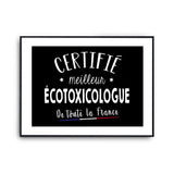 Affiche Ecotoxicologue Homme Meilleur de France Métier - Planetee