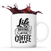 Mug Life begins after coffee - Planetee