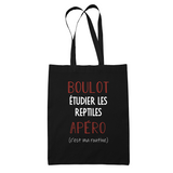 Sac Tote Bag Etudier Les Reptiles C'est ma Routine - Planetee