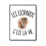 Affiche Léopard c'est la vie - Planetee