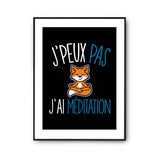 Affiche Méditation renard j'peux pas Noir - Planetee