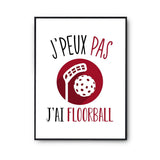 Affiche Floorball j'peux pas Blanc Premium - Planetee