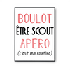 Affiche Être Scout C'est ma Routine - Planetee