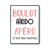 Affiche Aïkido C'est ma Routine - Planetee