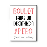 Affiche Faire un Decathlon C'est ma Routine - Planetee