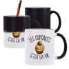 Mug magique Cupcakes c'est la vie Cuisine | Tasse changement de couleur - Planetee