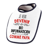 Bavoir bébé garçon Je veux devenir Bio Informaticien comme Papa - Planetee