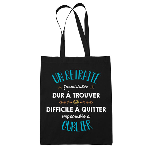 Tote Bag Formidable Retraité Cadeau Travail Noir - Planetee