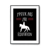 Affiche Équitation j'peux pas Noir - Planetee