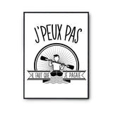 Affiche Kayak pagayer j'peux pas Blanc Premium - Planetee