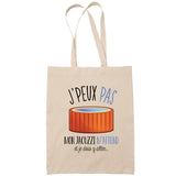 Sac Tote Bag J'peux pas Jacuzzi beige - Planetee