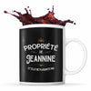 Mug Propriété de Jeannine - Planetee