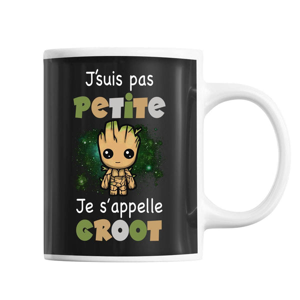 Mug J'suis pas Petite Je s'appelle Groot - Planetee