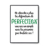 Affiche Exemple de perfection - Planetee