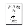 Affiche Fitness j'peux pas Blanc Premium - Planetee