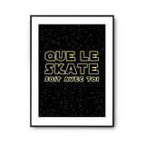 Affiche skate soit avec toi - Planetee